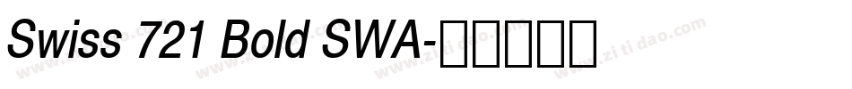 Swiss 721 Bold SWA字体转换